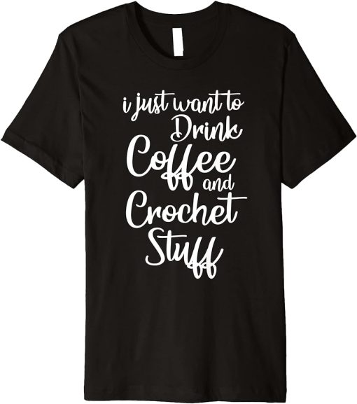 Crocheting Premium T-Shirt