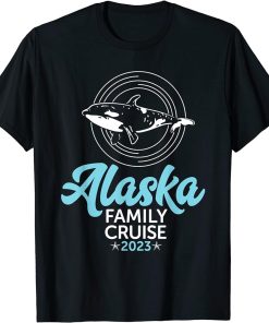 Killer Whale Orcas Matching Family Alaska Cruise 2023 T-Shirt