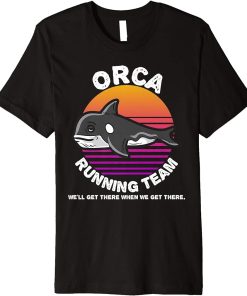 Funny Orca Running Team Shirt Kids Men Women Gift Premium T-Shirt